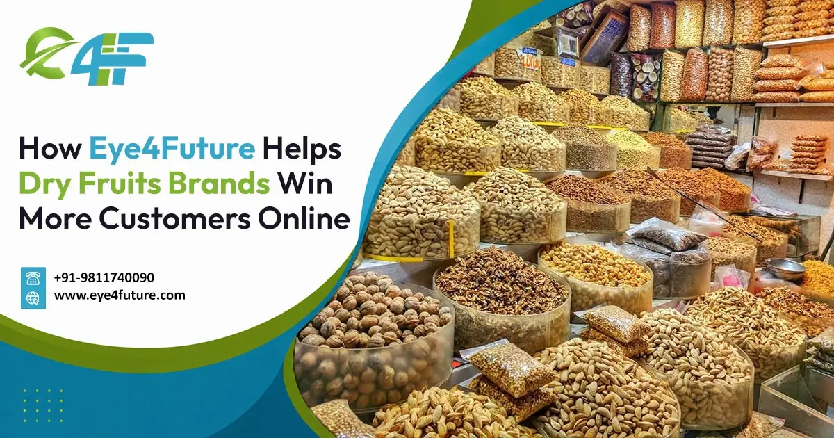 Digital Marketing for Dry Fruit Brands